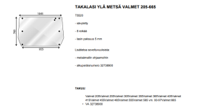 TAKALASI YLÄ METSÄ VALMET 205-665 2