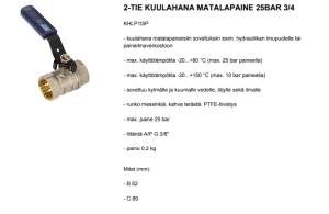 2-TIE KUULAHANA MATALAPAINE 25BAR 3/4 2