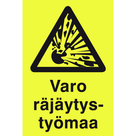 OPASTE 350X500 VARO RÄJÄYTYSTYÖMAA, MUOVI