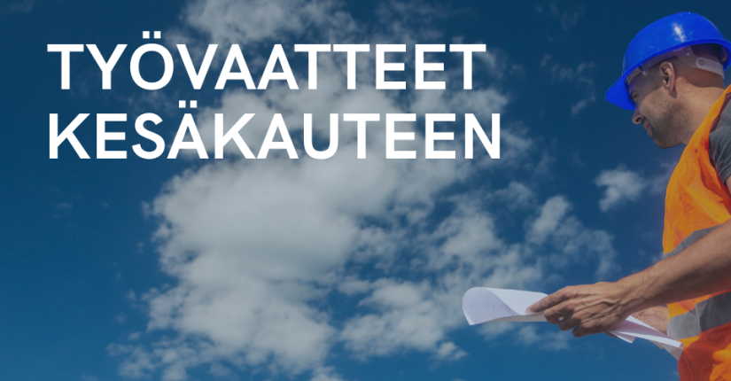 Työvaatteet kesäkauteen